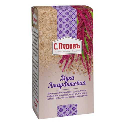 Мука амарантовая С.Пудовъ 200 г в Верный