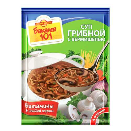 Суп Бакалея 101 Русский Продукт грибной с вермишелью 60 г в Верный