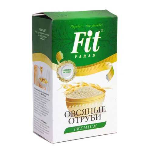 Отруби Fit Parad овсяные 400 г в Верный